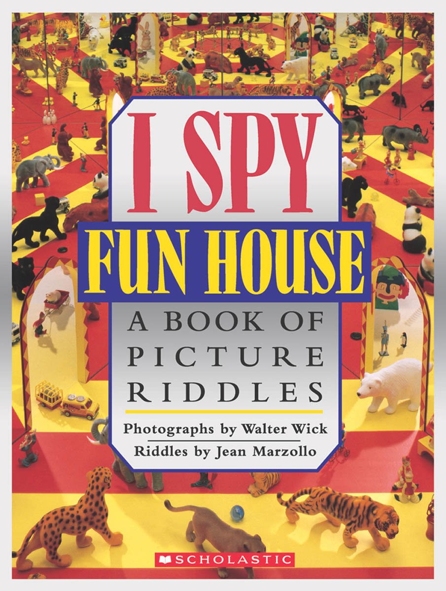 I Spy Fun House A Book of Picture Riddles