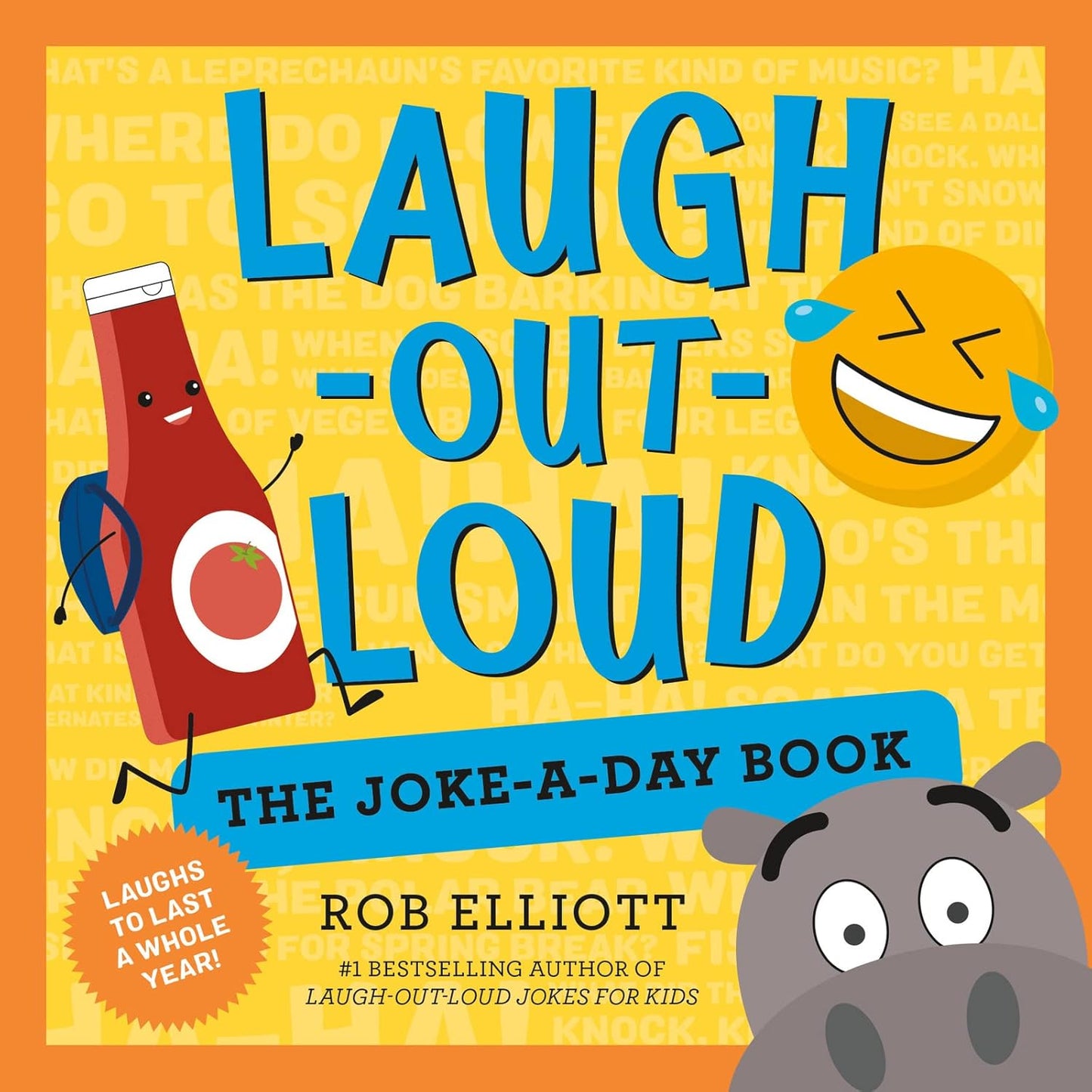 Laugh-Out-Loud The Joke a  Day Book