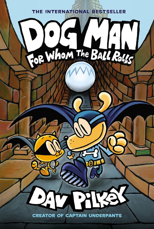 Dog Man For Whom the Ball Rolls