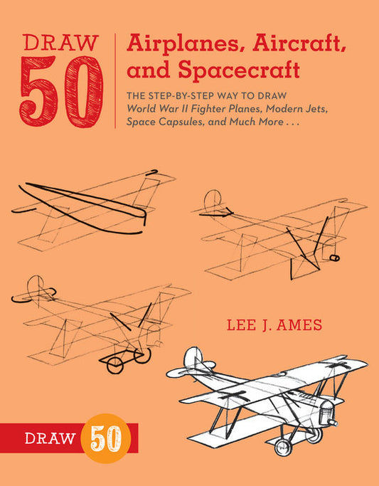 Draw 50 Airplanes, Aircraft and Spacecraft