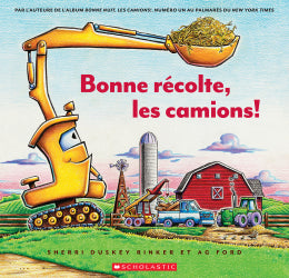 Bonne Recolte, les Camions!