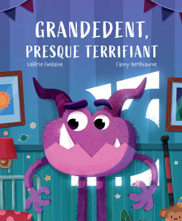 Grandedent, Presque Terrifiant (french)