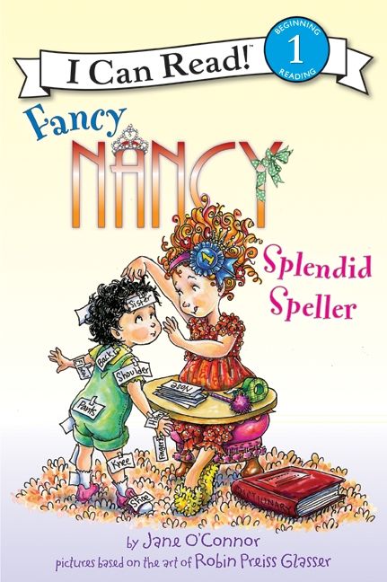 Fancy Nancy Splendid Speller Level 1