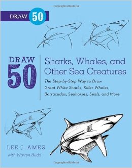 DRAW 50 SHARKS, WHALES, & SEA CREATURES