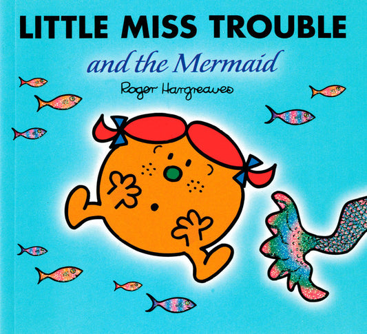 Little Miss Trouble & the Mermaid Book