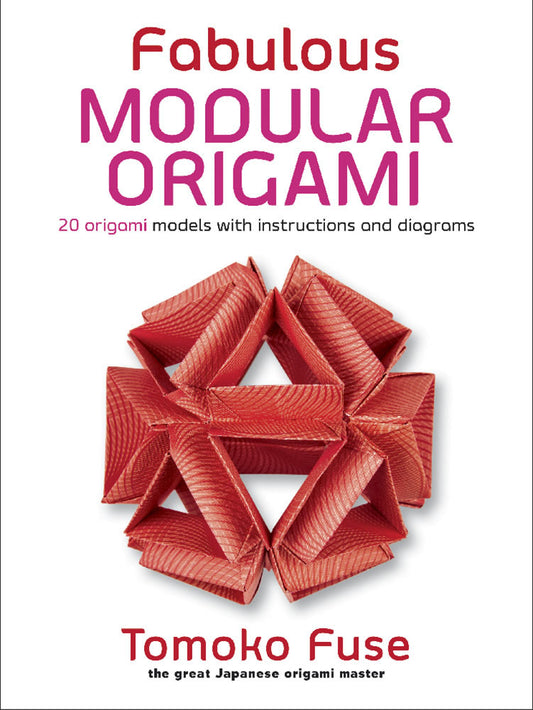 Fabulous Modular Origami