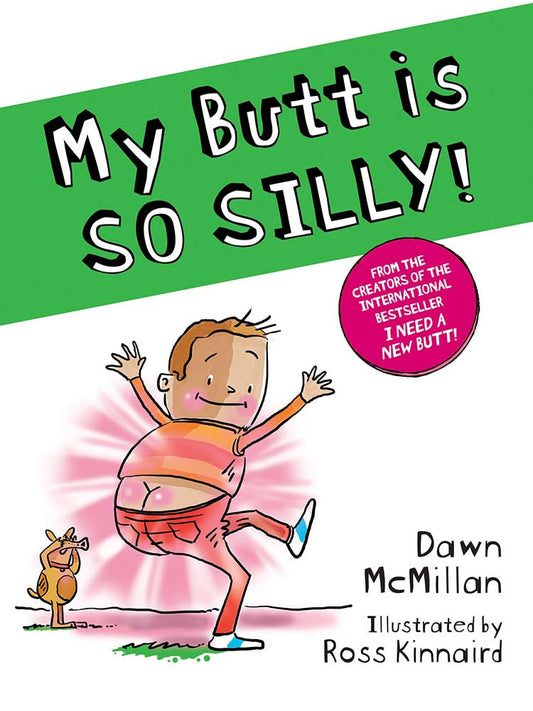 My Butt is so Silly! Book