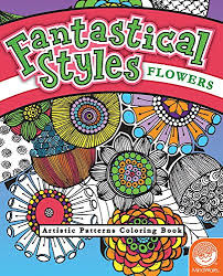 Fantastical Styles Flowers Coloring Book