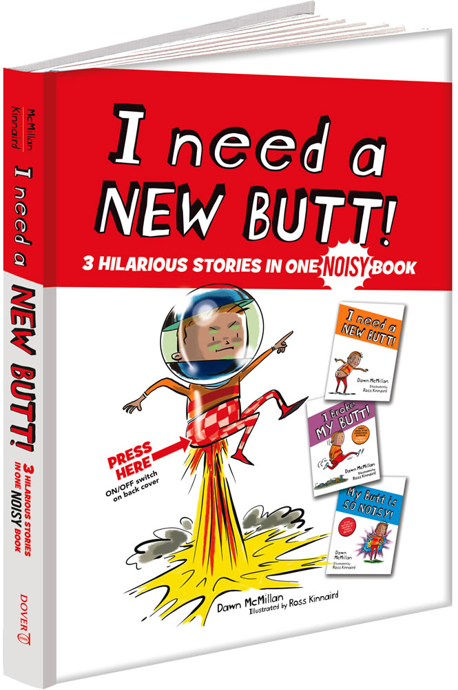 I Need a New Butt!