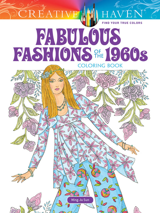 Fabulous Fashions of the 1960s Coloring Book